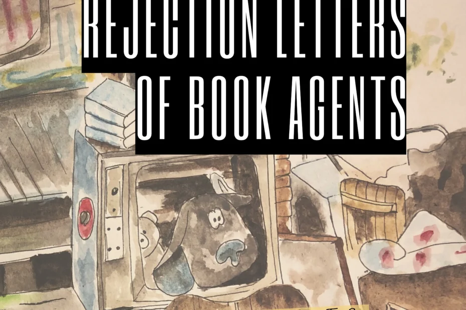 writer mila ilkova rejection letters of book agents